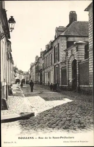 Ak Doullens Somme, Rue de la Sous Prefecture