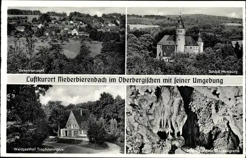 Ak Niederbierenbach Bierenbachtal Nümbrecht Oberbergischen Kreis, Schloss, Gasthof Tropfsteinhöhle