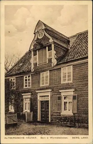 Ak Bergisch Born Lennep Remscheid im Bergischen Land, Altbergisches Haus