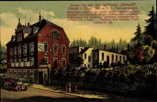 Ak Ellefeld Vogtland, Gasthof Edelweiß, Inh. Karl Reinhard Thoss