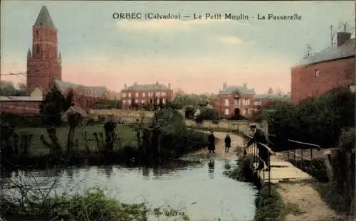 Ak Orbec Calvados, Le Petit Moulin, La Passerelle