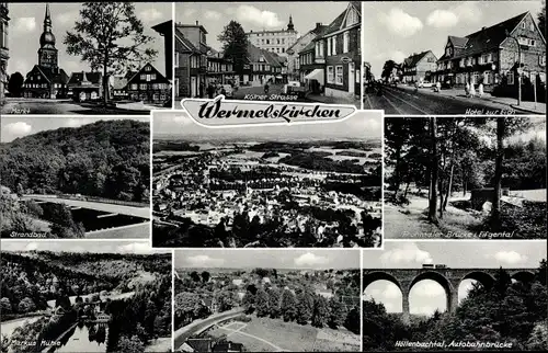 Ak Wermelskirchen im Bergischen Land, Hotel zur Eich, Markusmühle, Autobahnbrücke Höllenbachtal