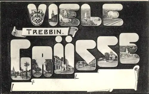 Buchstaben Ak Trebbin im Kreis Teltow Fläming, Viele Grüße, Ortsansichten