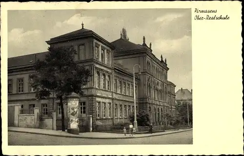 Ak Pirmasens am Pfälzerwald, Oberrealschule, Außenansicht, Litfaßsäule