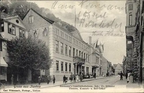 Ak Itzehoe in Schleswig Holstein, Baumanns Gesellschaftshaus, Inh. Fr. Münster