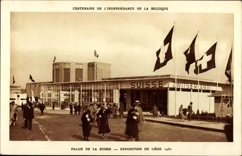 Ak Liege Wallonien Lüttich, Weltausstellung 1930, Palais de la Suisse