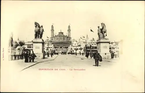 Ak Paris, Exposition Universelle 1900, Le Trocadéro