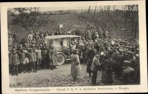 Ak Cierges Aisne, Besuch von Kronprinz Wilhelm von Preussen, westlicher Kriegsschauplatz, I WK