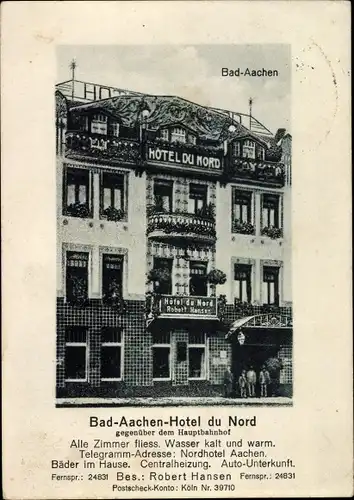 Ak Aachen in Nordrhein Westfalen, Hotel du Nord, Inh. Robert Hansen