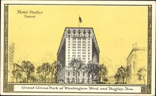 Ak Detroit Michigan USA, Hotel Statler, Grand Circus Park at Washington Blvd. and Bagley Avenue