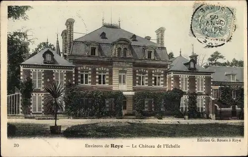 Ak Roye Somme, Le Chateau de l'Echelle