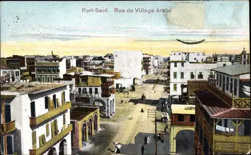 Ak Port Said Algerien, Rue du Village Arabe