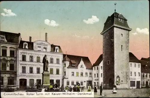 Ak Crimmitschau in Sachsen, Roter Turm, Kaiser Wilhelm Denkmal