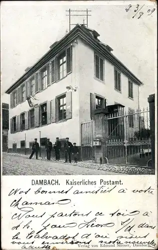 Ak Dambach la Ville Dammbach Elsass Bas Rhin, Kaiserliches Postamt
