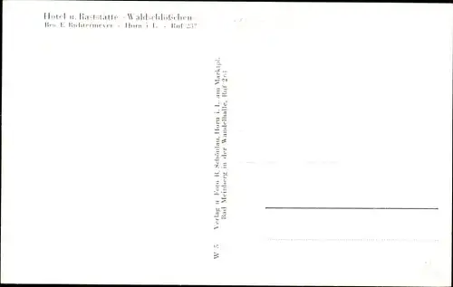 Ak Horn Bad Meinberg Nordrhein Westfalen, Hotel und Raststätte Waldschlösschen, Bes. E. Richtermeyer