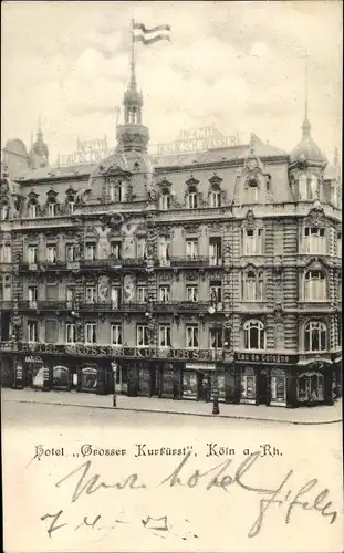 Ak Köln am Rhein, Hotel Großer Kurfürst