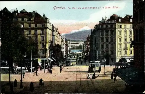 Ak Genève Genf Schweiz, La Rue du Mont Blanc, Le Mont Blanc, Straßenbahnen, Hotel Suisse