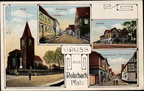 Ak Rohrbach in der Pfalz, Kirche, Schmiedegasse, Gemeindehaus, Bahnhof, Hauptstraße, Schule