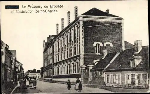Ak Chauny Aisne, Le Faubourg du Brouage et l'institution Saint Charles