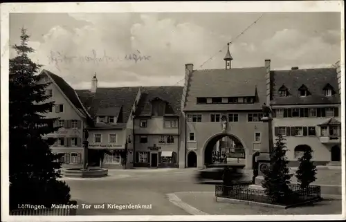 Ak Löffingen im Schwarzwald, Mailänder Tor, Kriegerdenkmal