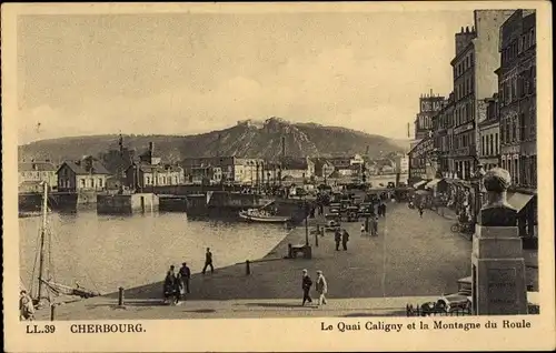 Ak Cherbourg Manche, Le Quai Caligny, Montagne de Roule