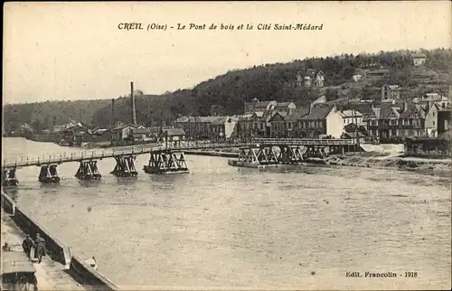 Ak Creil Oise, Le pont de bois, Cité Saint Medard