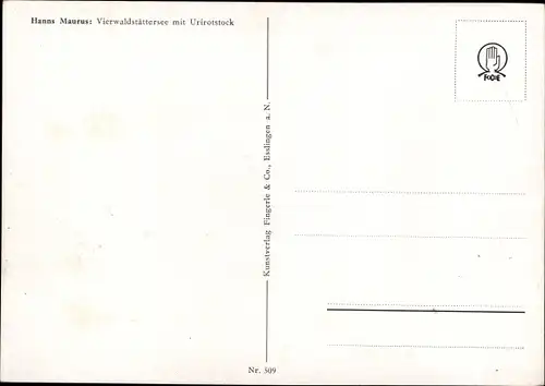 Künstler Ak Maurus,H., Kanton Uri Schweiz, Vierwaldstättersee, Urirotstock