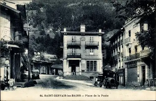 Ak Saint Gervais les Bains Haute Savoie, Place de la Poste, Hotel de la Poste