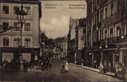 Ak Mulhouse Mülhausen Elsass Haut Rhin, Rue du Sauvage, Wildemannstraße