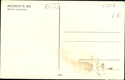 Ak Rychnov nad Kněžnou Reichenau an der Knieschna Region Königgrätz, Okresni nemocnice