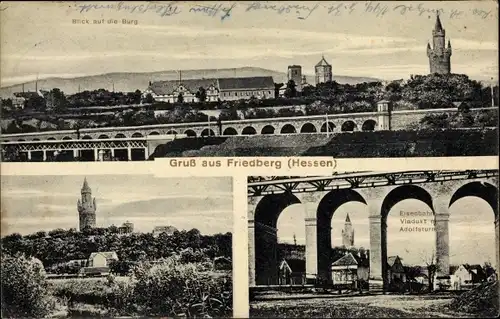 Ak Friedberg in Hessen, Panorama mit Burg, Eisenbahn-Viadukt, Adolfsturm