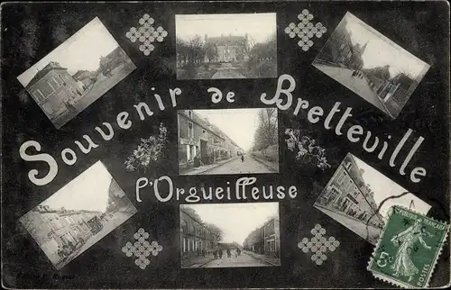 Ak Bretteville l'Orgueilleuse Calvados, Ortsansichten, Souvenir