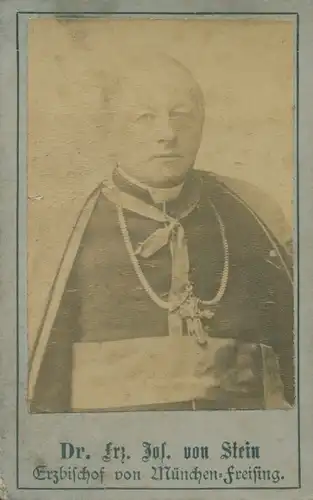 Kabinett Foto Dr Franz Joseph von Stein, Erzbischof von München Freising