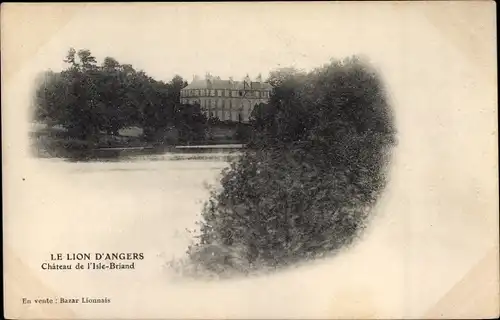 Ak Le Lion d'Angers Maine et Loire, Chateau de l'Isle Briand
