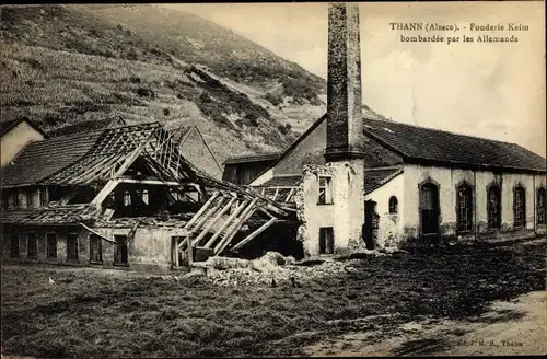 Ak Thann Elsass Haut Rhin, Fonderie Keim bombardée par les Allemands