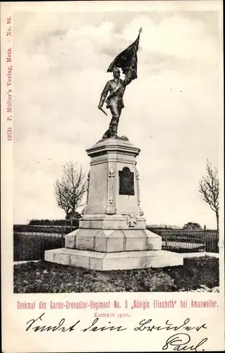 Ak Amanvillers Amanweiler Moselle, Denkmal Garde Grenadier Regiment No. 3 Königin Elisabeth