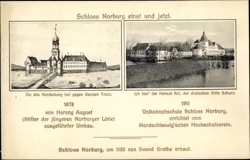 Ak Norburg Dänemark, Schloss Norburg Anno 1678 und 1911, Volkshochschule
