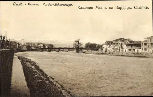 Ak Skopje Üsküb Mazedonien, Vardar Schneeberge