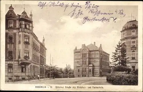 Ak Roßwein in Sachsen, Döbelner Straße, Mädchenschule, Fachschule