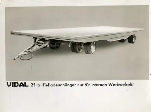 Foto Fahrzeug Firma Vidal Harburg, 25 t-Tiefladeanhänger nur für internen Werkverkehr