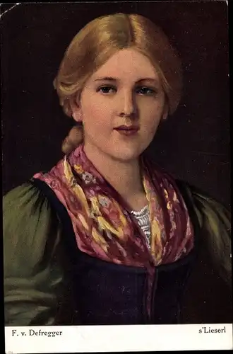 Künstler Ak Defregger, F. v., s'Lieserl, Frauenportrait