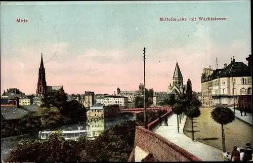 Ak Metz Moselle Lothringen, Die Mittelbrücke mit Wachtstraße, Panorama