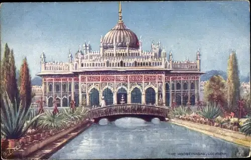 Künstler Ak Lakhnau Lucknow Indien, The Hooseinabad, Tuck