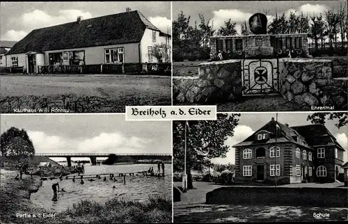 Ak Breiholz an der Eider in Holstein, Ehrenmal, Schule, Kaufhaus Willi Ronnau