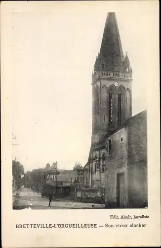 Ak Bretteville l'Orgueilleuse Calvados, Son vieux clocher