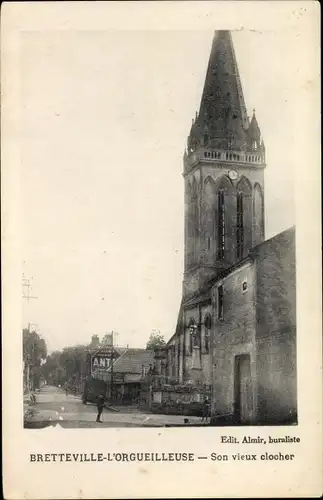 Ak Bretteville l'Orgueilleuse Calvados, Son vieux clocher