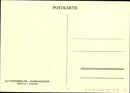Künstler Ak Klippstiehl, J., Strasbourg Straßburg Elsass Bas Rhin, Rabenbrücke