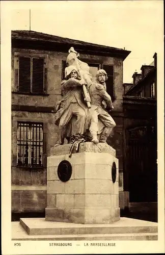 Ak Strasbourg Straßburg Elsass Bas Rhin, La Marseillaise