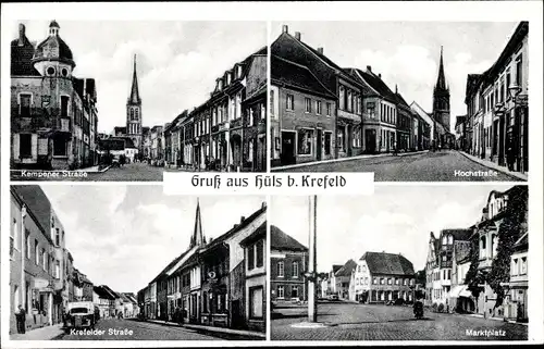 Ak Hüls Krefeld am Niederrhein, Kempener Straße, Hochstraße, Krefelder Straße, Marktplatz