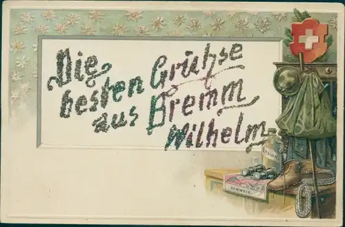 Glitzer Präge Litho Schweiz, Die besten Grüße aus Bremm, Wilhelm